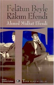 Felatun Beyle Rakım Efendi