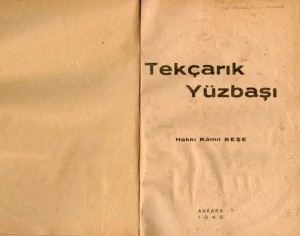 Tek Çarık Yüzbaşı - Hakkı Kamil Beşe