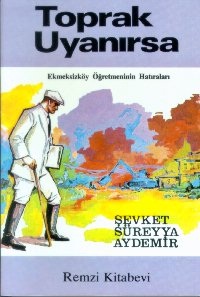 Toprak Uyanırsa - Şevket Süreyya Aydemir